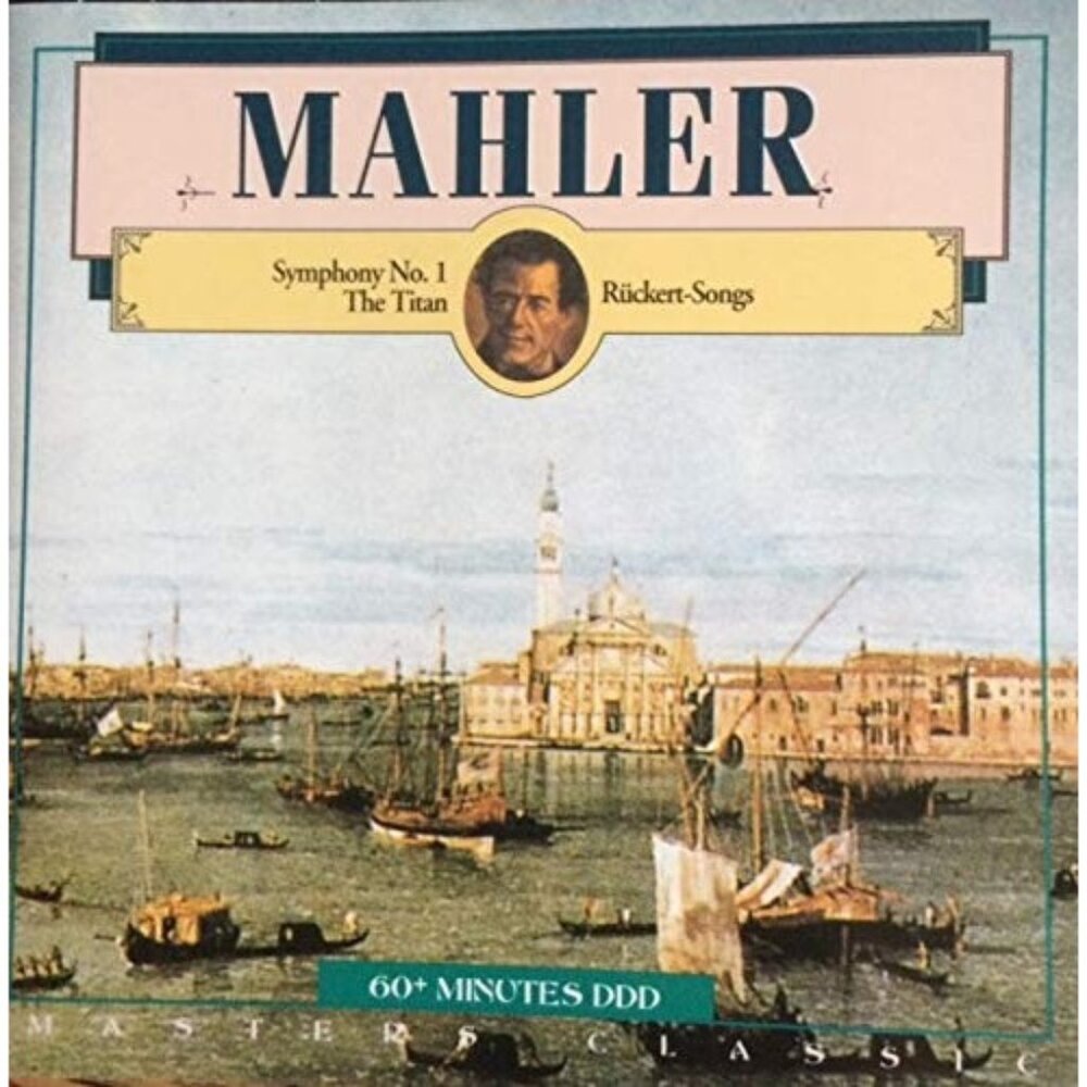 Mahler Symphony No. 1 The Titan & Rückert-Songs CD